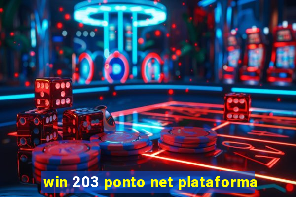 win 203 ponto net plataforma